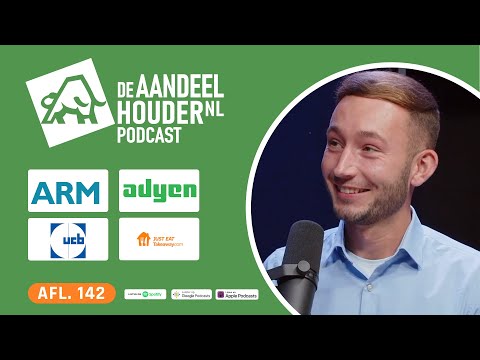 Adyen, Just Eat, Prosus, ARM, Intel, ASMI, Instacart, UCB & Exmar | DeAandeelhouder Podcast Afl 142