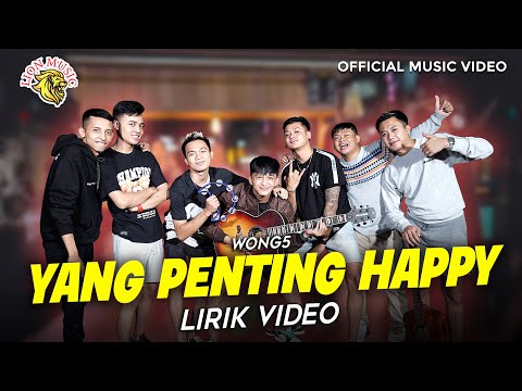 Wong 5 feat Anas dan Wawan - Yang Penting Hepi