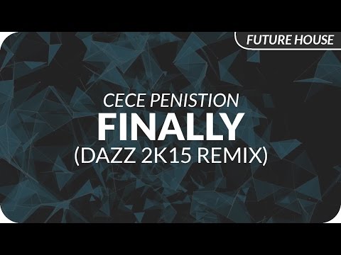 CeCe Peniston - Finally (DAZZ 2k15 Remix)