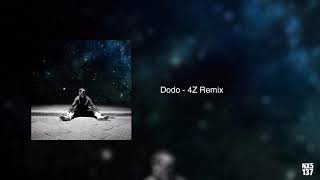 Dodo - 4Z Remix