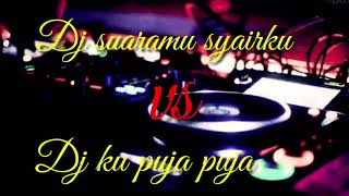 Download lagu Dj angklung SUARAMU SYAIRKU VS KU PUJA_PUJA mp3