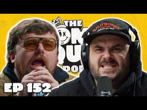 FLUMPY GANGSTER! | Ep. 152 | The Bomb Squad Pod
