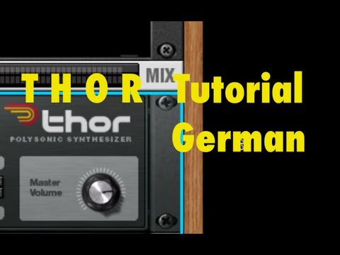 Propellerhead Reason - Thor Polysonic Synthesizer Tutorial [German]