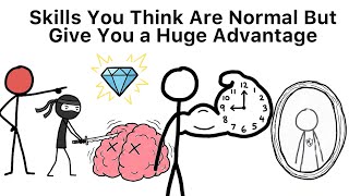 Skills You Think Are Normal But Give You a Huge Advantage - Explained