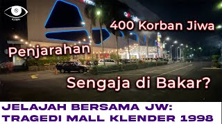 Download lagu Tragedi Mall Klender Mei 98: Kesaksian Korban Yang Dibakar ??? [Jelajah] mp3