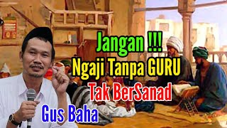Download lagu Pentingnya Guru Ngaji Yang BerSanad(Sanad Keilmuan) - Ngaji Gus Baha 2021 mp3 Download lagu Pentingnya Guru Ngaji Yang BerSanad(Sanad Keilmuan) - Ngaji Gus Baha 2021 mp3