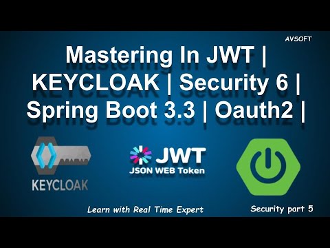 Spring Security 6 +  | JWT  | Spring Boot 3.3 | KeyCloak