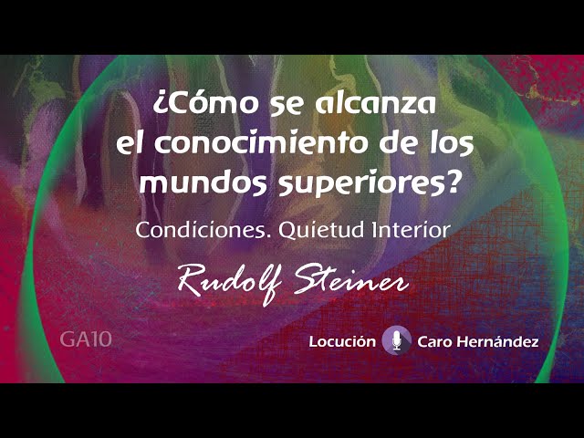 Vídeo relacionado con La iniciación: Cómo adquirir el conocimiento de los mundos superiores