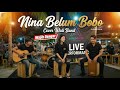 Cover Wali Band NIna Belum Bobo Akustik