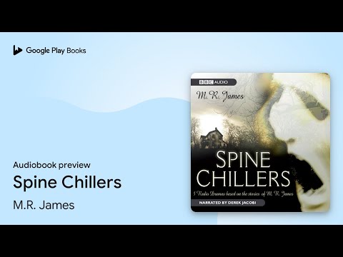 Spine Chillers by M. R. James · Audiobook preview