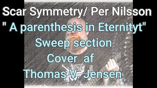 A parenthesis in Eternity- Scar Symmetry