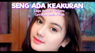 Download lagu Lagu Ambon Terbaru 'SENG ADA KEAKURAN mp3