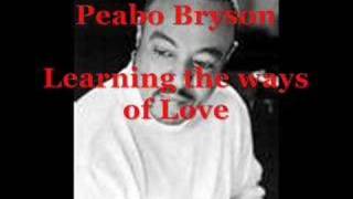 Peabo Bryson - Learning the Ways of Love