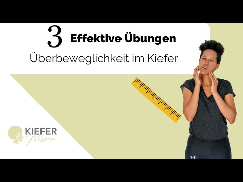 Überbeweglichkeit im Kiefer - Die 3 wichtigsten Übungen