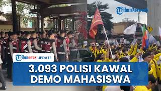 Ribuan Polisi Disiagakan Kawal Demo Mahasiswa di Depan Mabes Polri hingga Lakukan Penyekatan