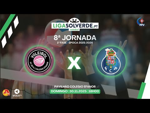 PV | 2014 COLÉGIO EFANOR X FC PORTO  - 8ª JORNADA - LIGA SOLVERDE.PT 2025/2026