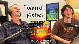 Dad reacts to Radiohead &quot;Weird Fishes&quot;