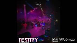 Ace Hood - Testify [Bass Boosted]