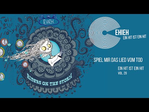 EIN HIT IST EIN HIT  Vol. 28 : Spiel mir das Lied vom Tod // Lisa Bassenge // Riders on the Storm