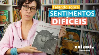 8 livros infantis para acolher sentimentos difíceis