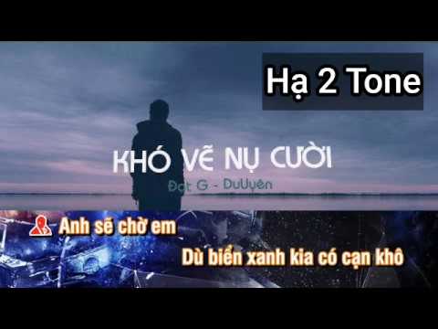 (Karaoke)Khó Vẽ Nụ Cười - Đạt G x DuUyên | Hạ 2 Tone Cực Dễ Hát