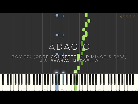 Bach Marcello Adagio Piano Tutorial (Synthesia) BWV 974 after Concerto for Oboe in D Minor S D935