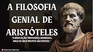 A Filosofia Genial de Aristóteles