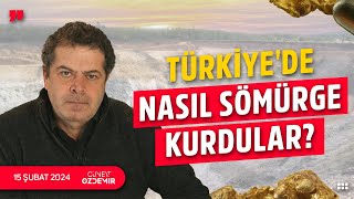 YÜZLERCE YABANCI MADENCİ FİRMA TÜRKİYE'Yi NASIL SÖMÜRGE ÜLKESİNE ÇEVİRDİ?