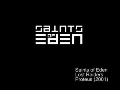 Saints of Eden - Lost Raiders (Proteus: 2001)