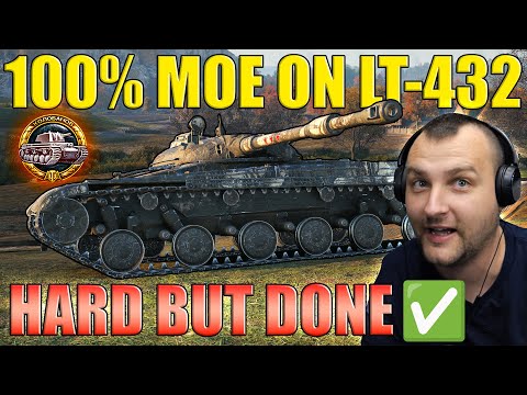 100% MOE on LT-432: Hard but Done! | World of Tanks
