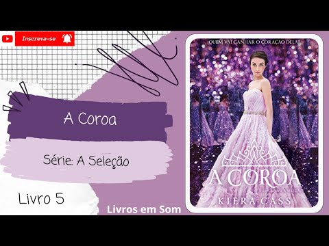 💨A Coroa◾Série: A Seleção◾(livro 5)◾