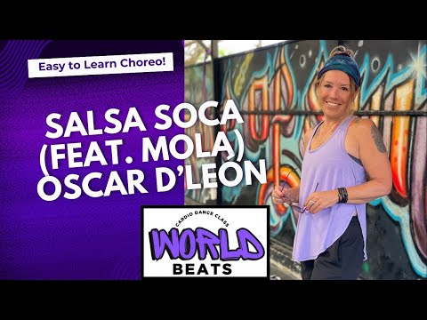 💃 Salsa Soca (Feat. MoLa) – Oscar D’León | Zumba-Style Dance Fitness | World Beats Dance