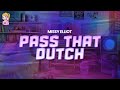 Missy Elliot Bomb Intro Pass That Dutch Lyrics