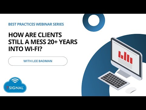 How Are Clients Still A Mess 20+ Years Into Wi-Fi?