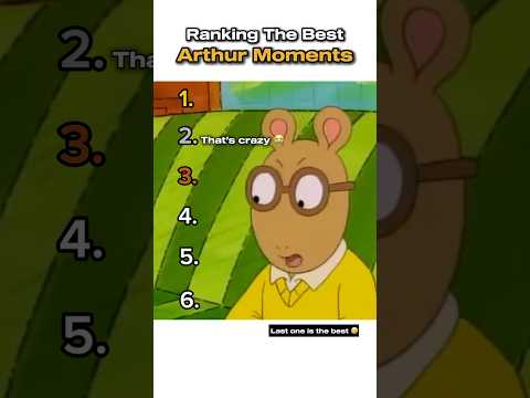 Ranking The Best Arthur Moments