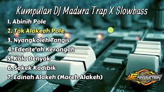 Download lagu DJ MADURA FULL ALBUM TRAP X SLOW BASS (JE PRODUCTION) mp3