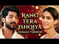 Rang Tera Ishqiya FEMALE VERSION Ganga Mai Ki Betiyaan Ep 148 133