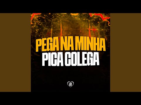 Pega na Minha Pica Colega