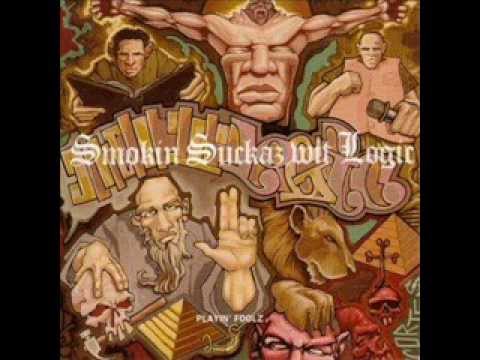 Smokin Suckaz Wit Logic - Playin' Foolz ( Full Album )