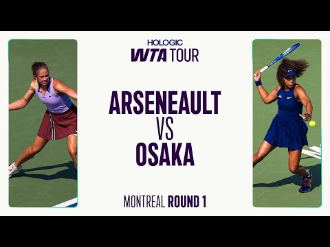 Ariana Arseneault vs. Naomi Osaka | 2025 Montreal Round 1 | WTA Match Highlights