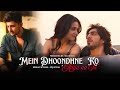 Mein Dhoondhne Ko X Aaya Na Tu Mashup 2026 VDj Hitesh