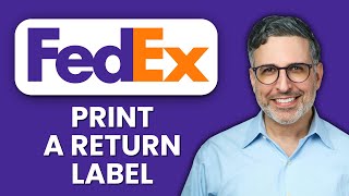 NEW! How to Print a Return Label in FedEx Ship Manager (2025) 🖨️ | Complete Guide to FedEx Returns
