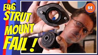 BMW E46: Rear Strut Mount Failure, How to fix (2020)