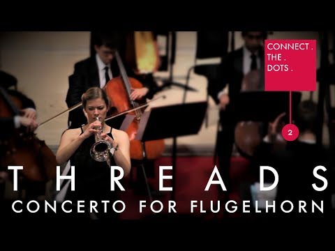Aleksandr Brusentsev - Threads: Concerto for Flugelhorn