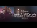 Rejanne Guerreiras Do Círculo De Oração Fire Session