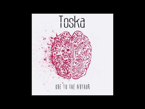 Toska - Ode to the Author (Full EP)