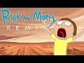 I Am Alive (Rick and Morty Remix)