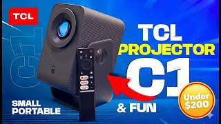 Best Budget Projector under $200 TCL C1 Review (Amazon Prime Day)