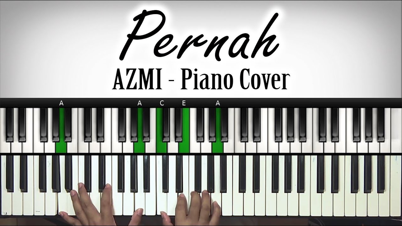 Download Lagu Azmi Pernah Cover Piano