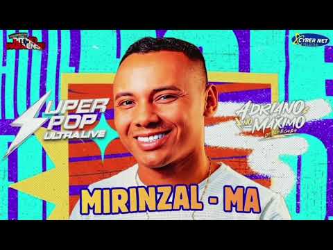 SUPER POP NO (MIRINZAL-MA) 01.03.26 - DJ ADRIANO NO MÁXIMO